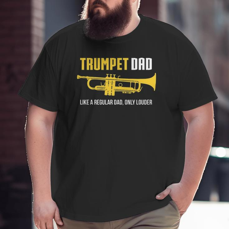 Mens Trumpet Dad Cute Marching Band Big and Tall Men T-shirt