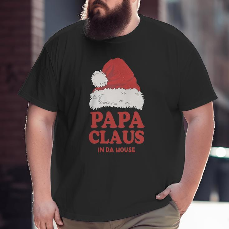 Papa Claus Christmas Dad Santa Family Matching Pajamas Xmas Big and Tall Men T-shirt