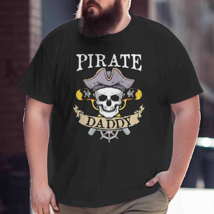 Pirate Daddy Matching Family Dad Big and Tall Men T-shirt