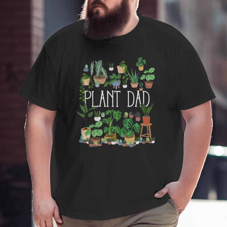 Plant Dad Gardening Lover Big and Tall Men T-shirt