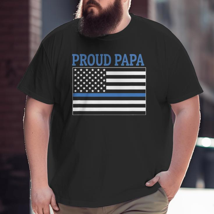 Police Officer Papa Proud Papa Big and Tall Men T-shirt