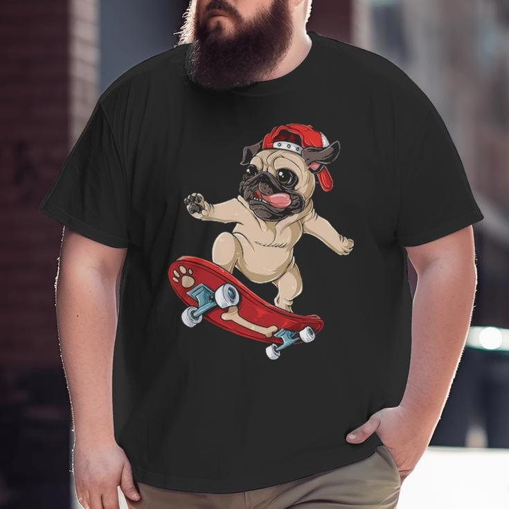 Pug Skateboard Dog Puppy Skater Skateboarding Big and Tall Men T-shirt