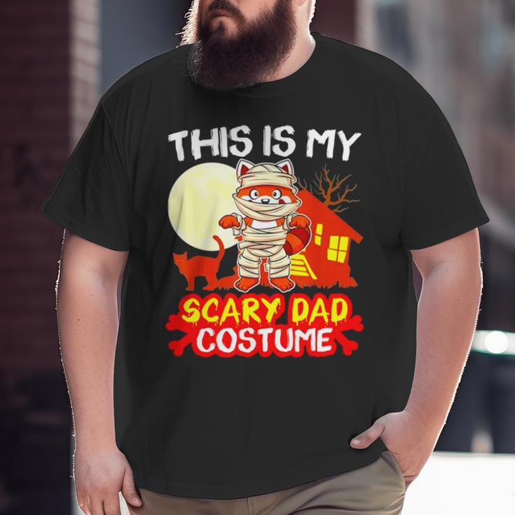 This Is My Scary Dad Costume Halloween Big and Tall Men T-shirt
