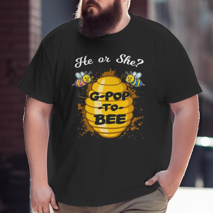 He Or She G-Pop To Bee Gender Baby Reveal Announcement Party Big and Tall Men T-shirt