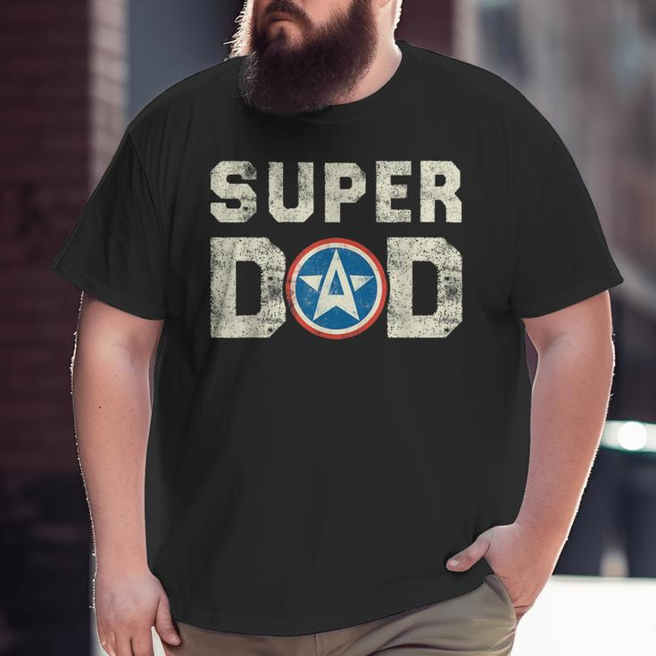 Super Dad Superhero Super Dad Father Hero Star Shield Big and Tall Men T-shirt