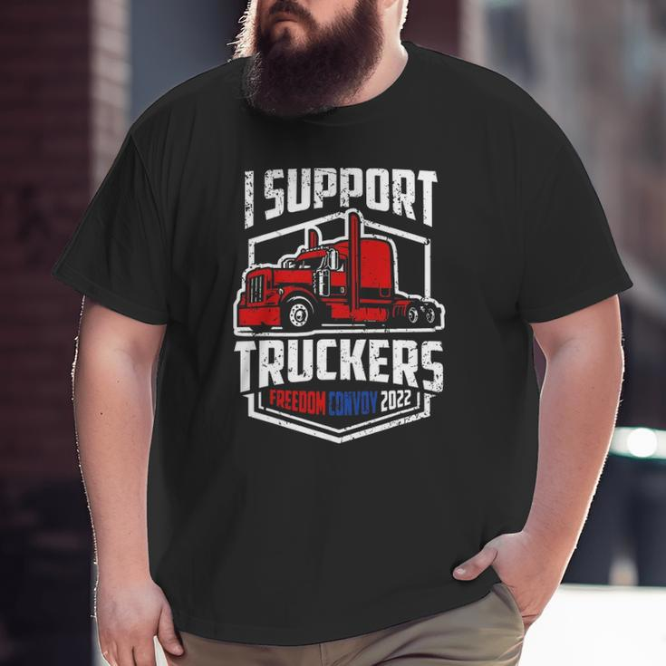 I Support Canadian Truckers Tee Freedom Convoy 2022 Ver2 Big and Tall Men T-shirt