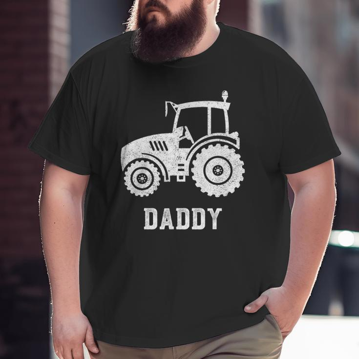 Tractor Daddy Farming Farmer Farm Novelty Big and Tall Men T-shirt