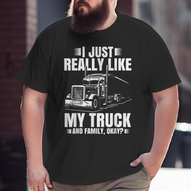 Truck Driver For Men Semi-Trailer Truckin Dad Big Rig Big and Tall Men T-shirt