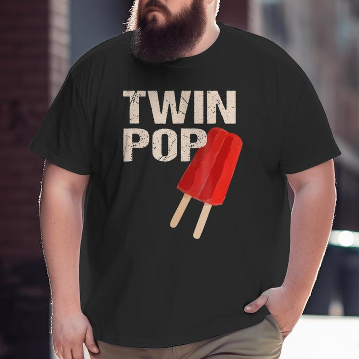 Twin Pop For Grandpa Twins Dadfather's Day Big and Tall Men T-shirt