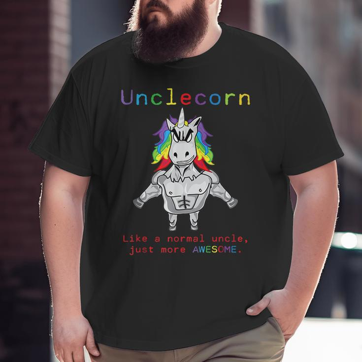 Unclecorn Unicorn With Muscle Normal Uncle Just Awesome Big and Tall Men T-shirt