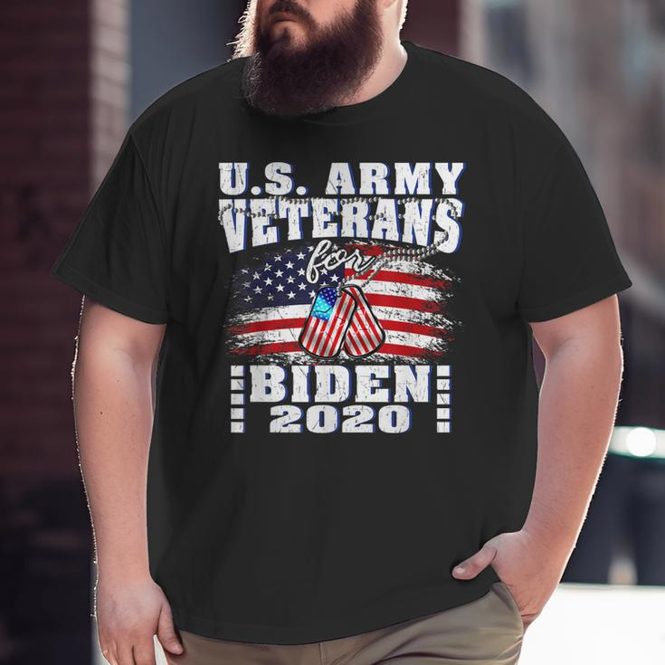 Us Army Veterans For Biden Vote Joe Biden 2020 Antitrump Big and Tall Men T-shirt