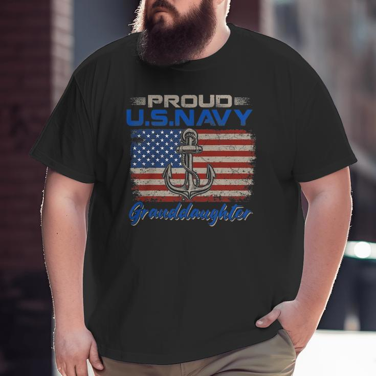 Us Navy Proud Granddaughter Proud Us Navy Granddaughter Big and Tall Men T-shirt
