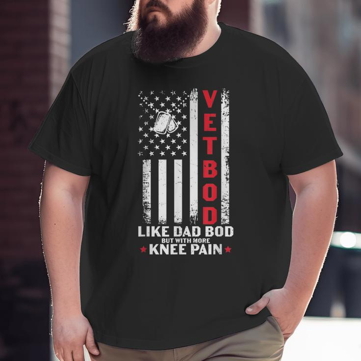Vet Bod Like Dad Bod US Flag Dog Tag Veteran Big and Tall Men T-shirt