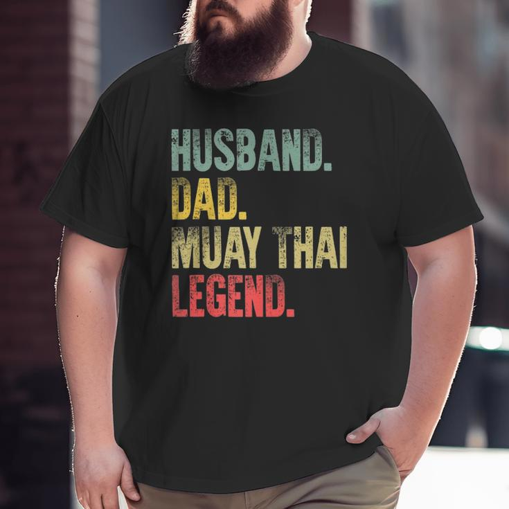 Vintage Husband Dad Muay Thai Legend Retro Big and Tall Men T-shirt