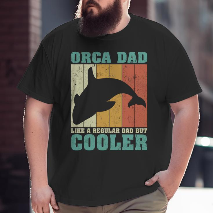 Vintage Retro Orca Dad Like A Regular Dad Father’S Day Long SleeveBig and Tall Men T-shirt