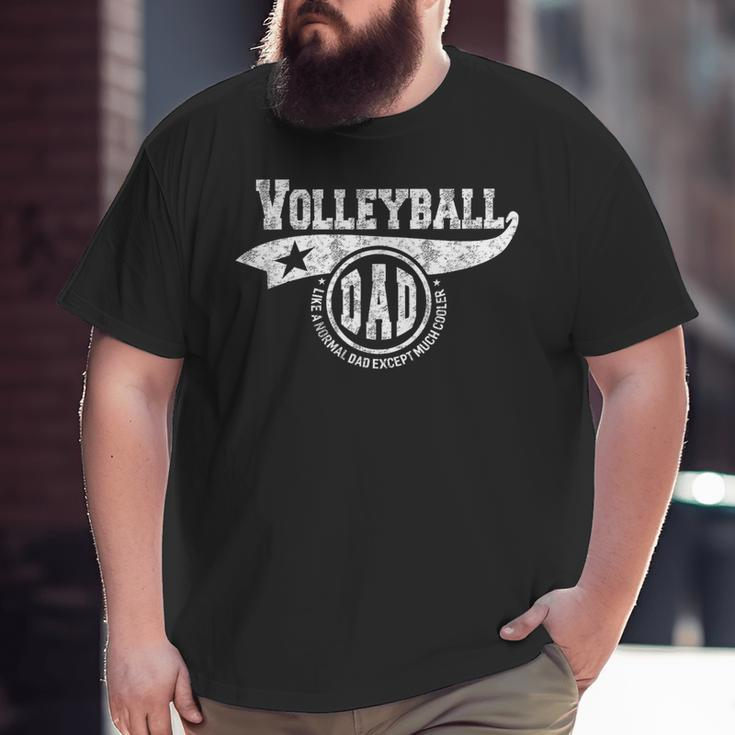 Volleyball Dad Father's Day Father Sport Men Big and Tall Men T-shirt