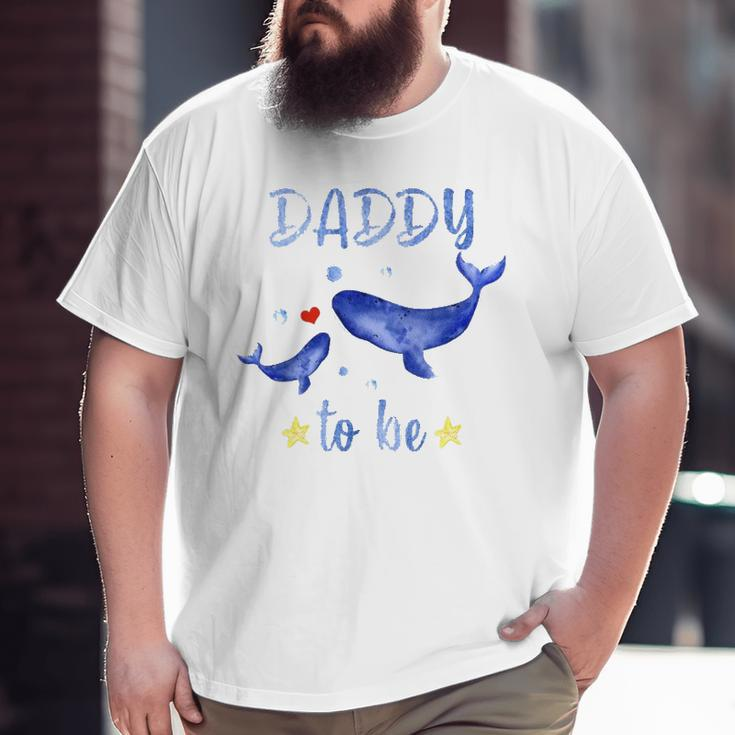 Daddy To Be Whale Pregnancy Announcement Sea Animal Big and Tall Men T-shirt