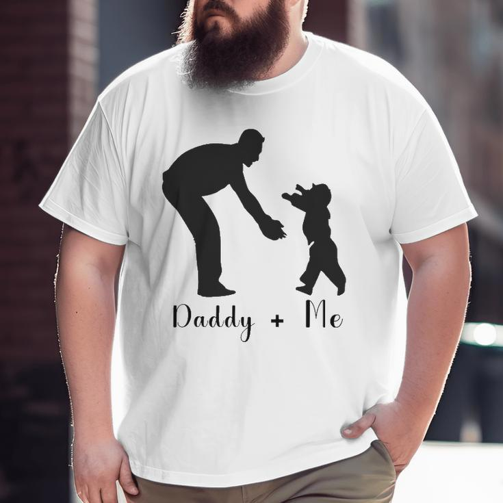 Happy Father's Day I Love Father Daddy And Me Big and Tall Men T-shirt