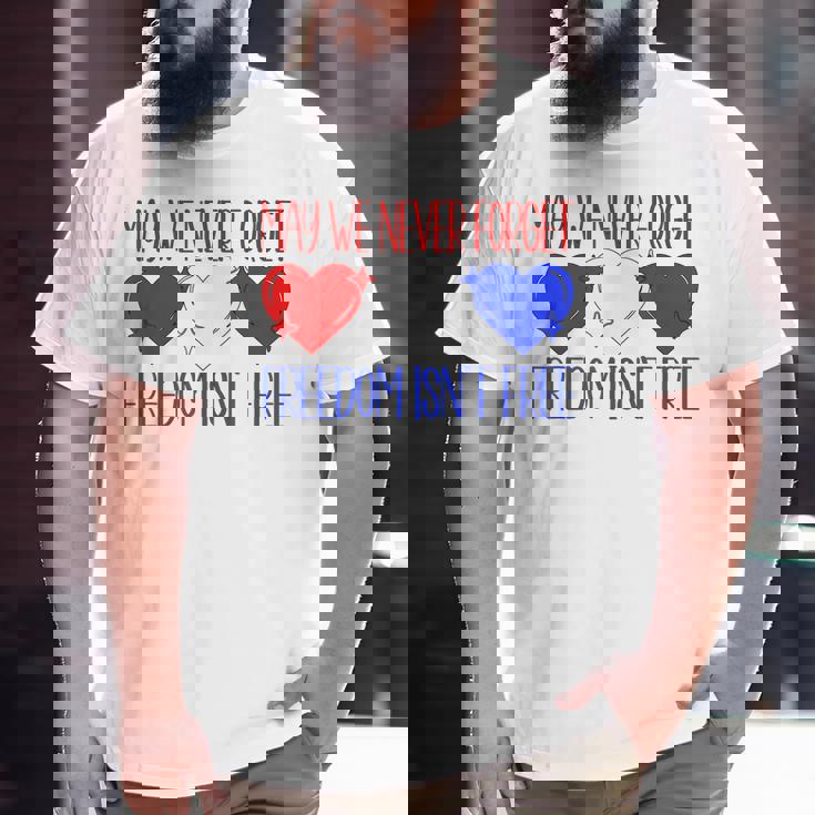 Memorial Day Quote For Veterans Patriotic Red White Blue Big and Tall Men T-shirt Memorial Day Quote For Veterans Patriotic Red White Blue Big and Tall Men T-shirt