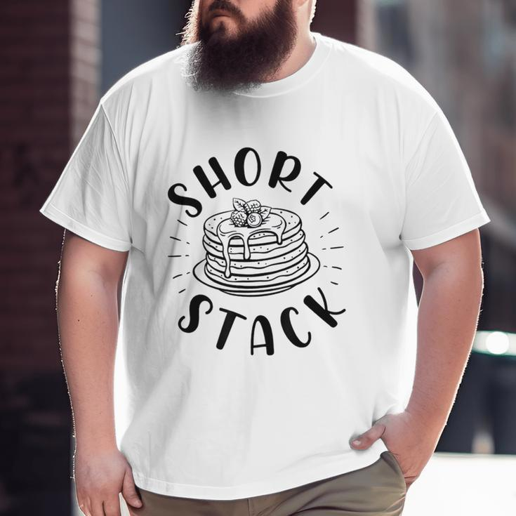 Short Stack Pancake Maker Dad Son Matching Father's Day Big and Tall Men T-shirt