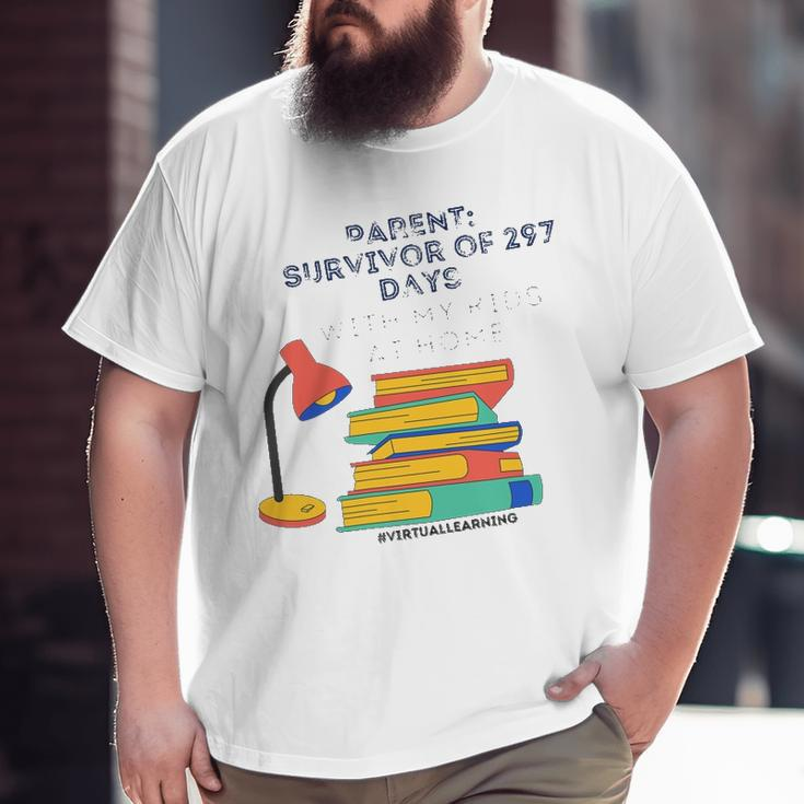 Virtual Teaching Parents Edition I Survived Learning Big and Tall Men T-shirt