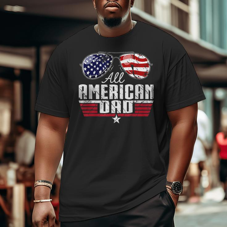 4Th Of July Family Matching All American Dad American Flag Big and Tall Men T-shirt