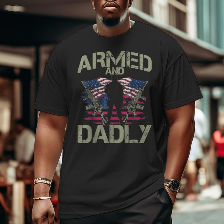 Armed And Dadly Deadly Father's Day Veteran Usa Flag Big and Tall Men T-shirt