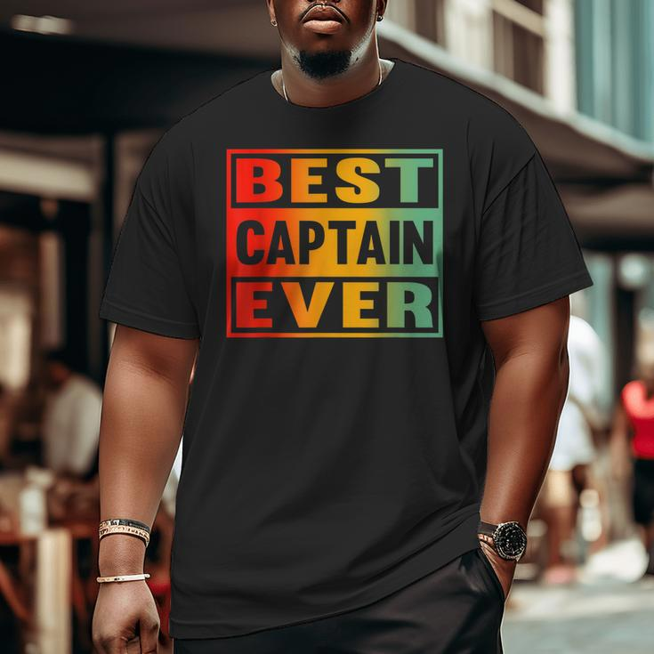 Best Captain Ever For Boaters And Pontoon Captain Dad Big and Tall Men T-shirt