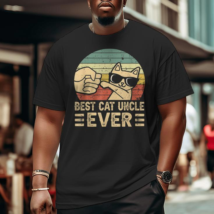 Best Cat Uncle Ever Bump Fit Father's Day Daddy Dad Big and Tall Men T-shirt