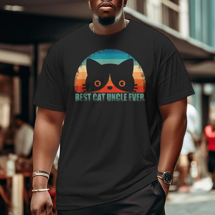 Best Cat Uncle Ever Cat Dad Father's Day Big and Tall Men T-shirt
