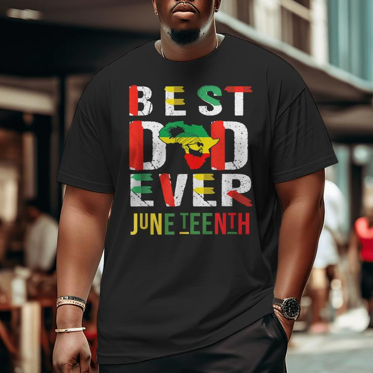 Best Dad Ever Junenth June 19 1865 Big and Tall Men T-shirt