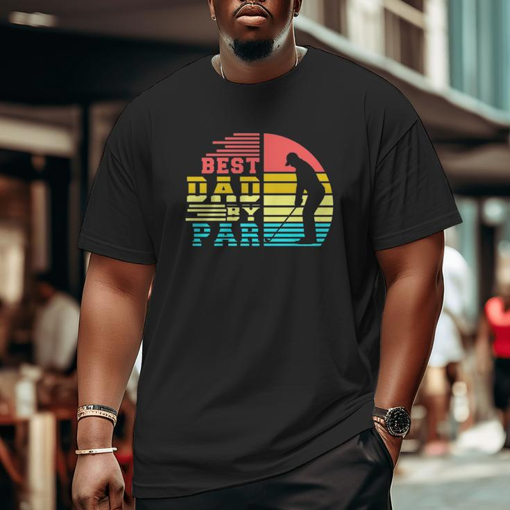 Best Dad By Par Retro Sunset Big and Tall Men T-shirt