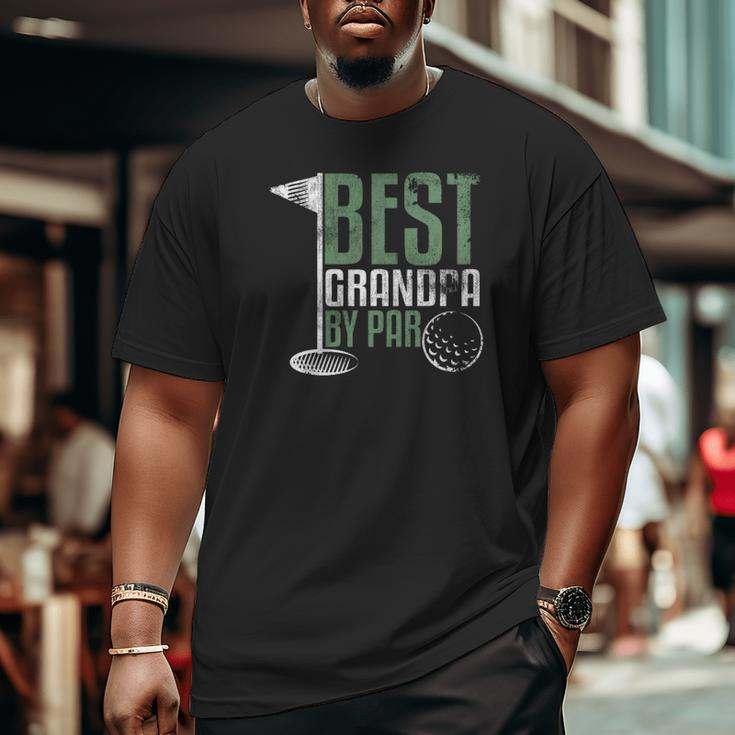 Best Grandpa By Par Father's Day Golf Grandad Golfing Big and Tall Men T-shirt