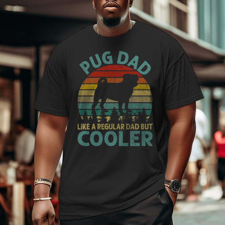 Best Pug Cooler Dad Ever Dog Animal Lovers Walker Cute Big and Tall Men T-shirt
