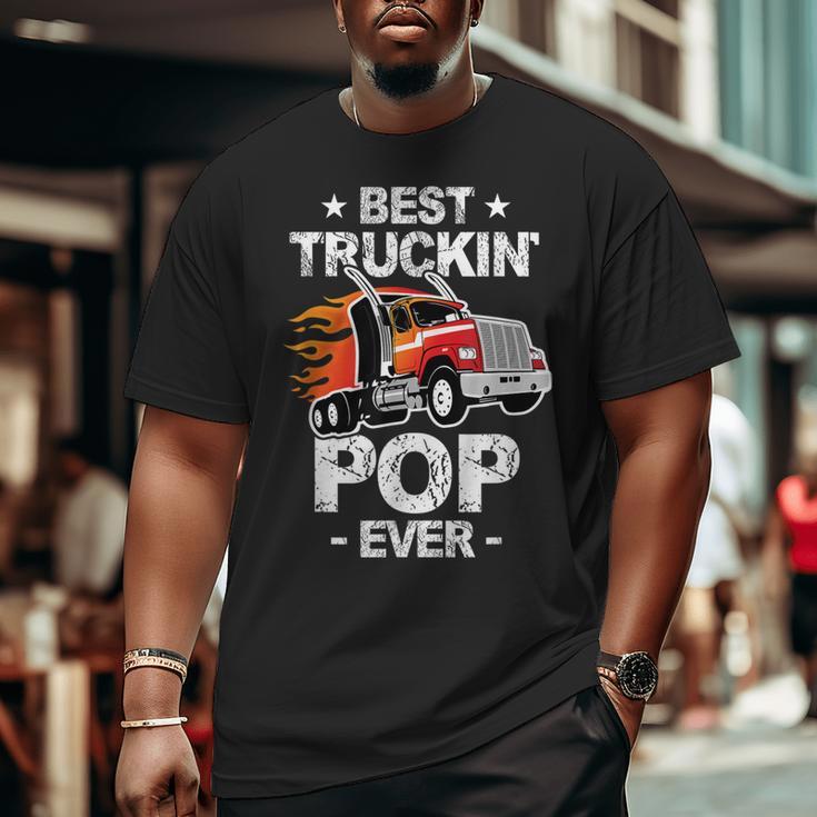 Best Truckin's Pop Ever Trucker Grandpa Truck Big and Tall Men T-shirt