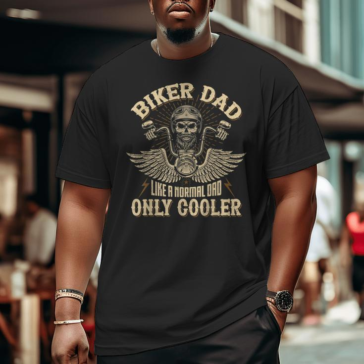 Biker Dad Motorcycle Father's Day For Father Biker Big and Tall Men T-shirt