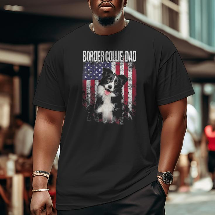 Border Collie Dad With Proud American Flag Dog Lover Big and Tall Men T-shirt