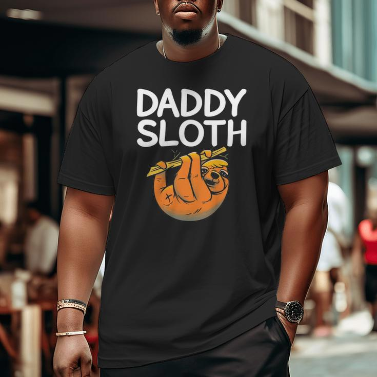 Daddy Sloth Lazy Cute Sloth Father Dad Big and Tall Men T-shirt