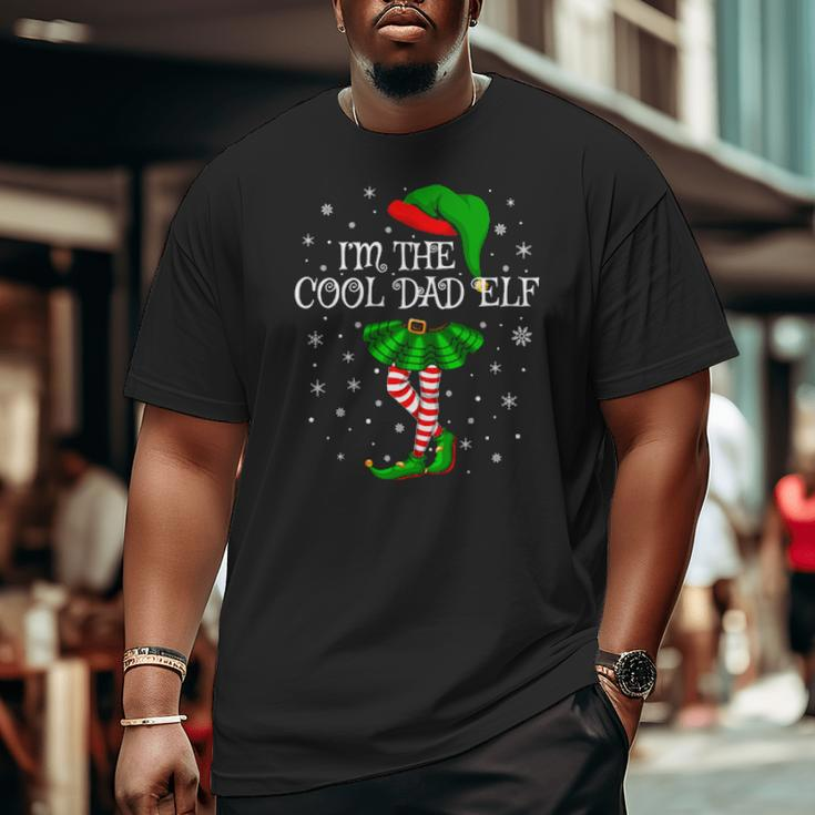 Family Matching I'm The Cool Dad Elf Christmas Big and Tall Men T-shirt