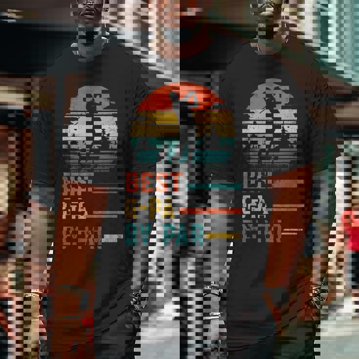 Father's Day Best Gpa By Par Golf For Dad Grandpa Big and Tall Men T-shirt