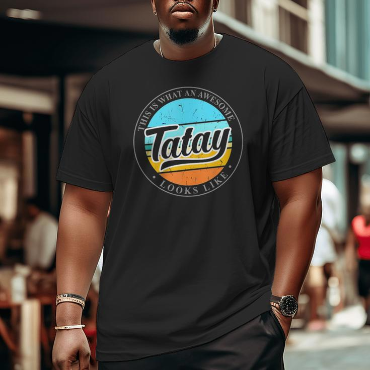 Father's Day For Tatay Filipino Pinoy Dad Big and Tall Men T-shirt