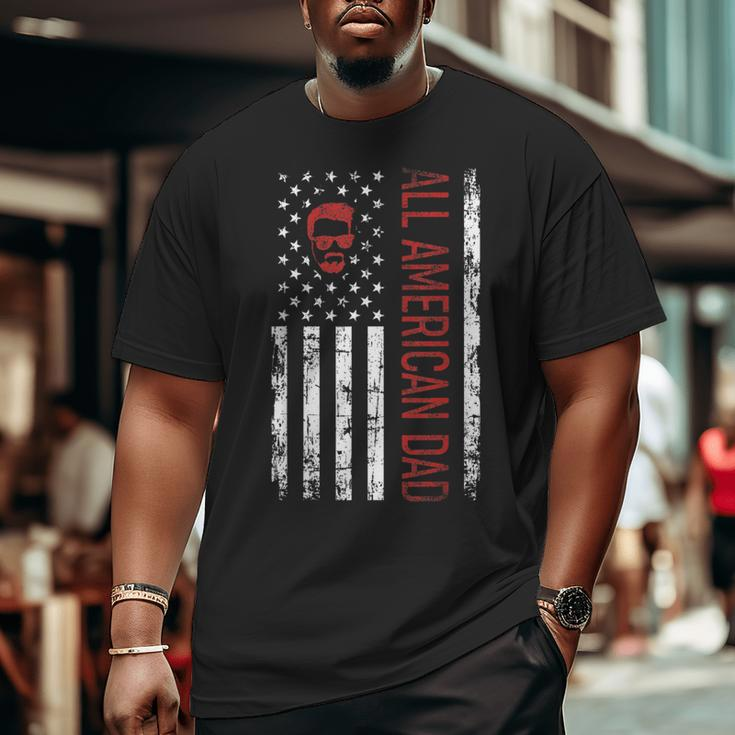 Fathers Day All American Patriot Usa Dad 4Th Of July Big and Tall Men T-shirt