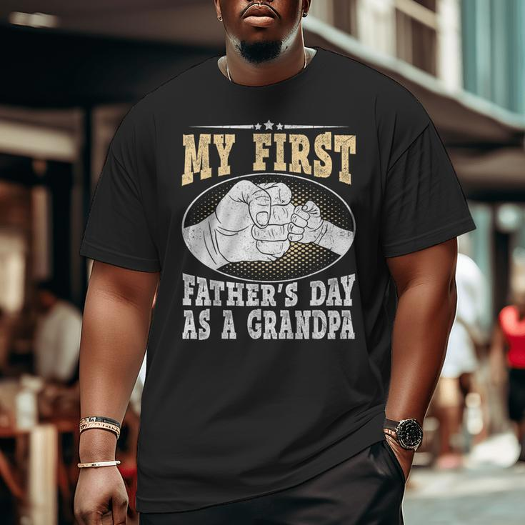 My First Father's Day As A Grandpa Grandfather Fathers Day Big and Tall Men T-shirt