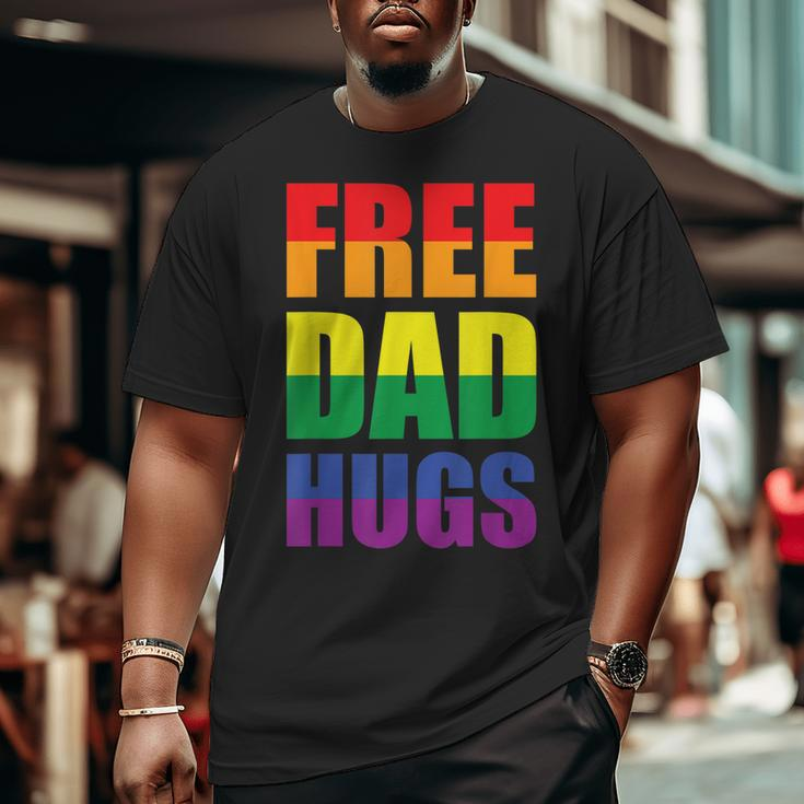 Free Dad Hugs Pride Month Supports Lgbt Big and Tall Men T-shirt