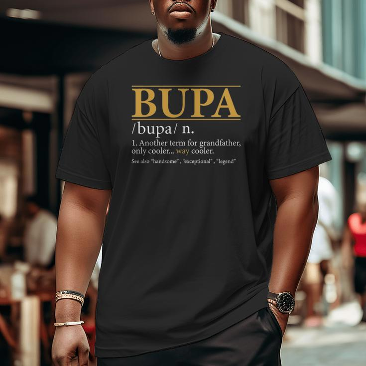 Bupa Definition Fathers Day Grandpa Big and Tall Men T-shirt