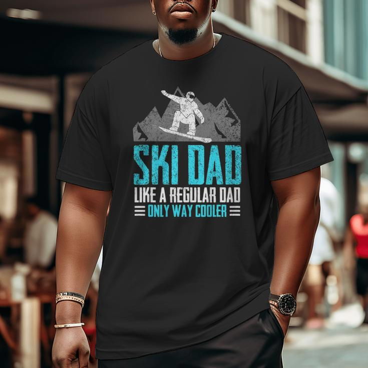 Ski Dad Vintage Skier Tee Only Way Cooler Dad Skiing Big and Tall Men T-shirt