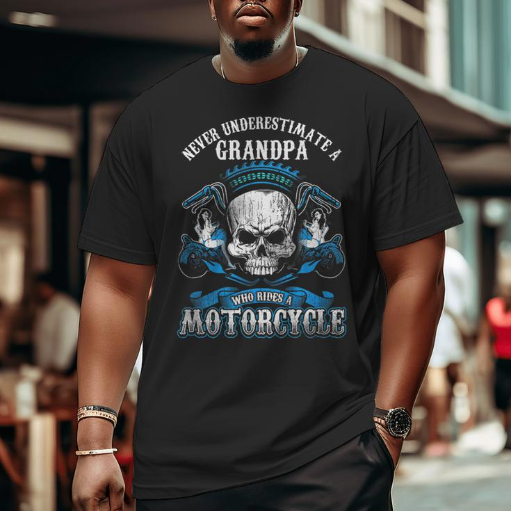 Grandpa Biker Never Underestimate Motorcycle Skull Grandpa Big and Tall Men T-shirt
