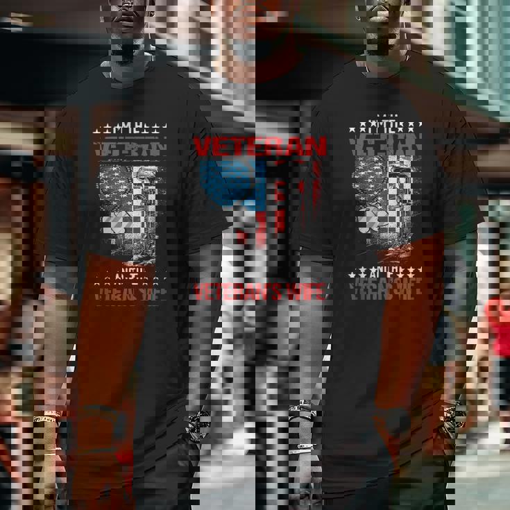 I'm The Veteran And The Veteran's Wife Female Veterans Big and Tall Men T-shirt I'm The Veteran And The Veteran's Wife Female Veterans Big and Tall Men T-shirt