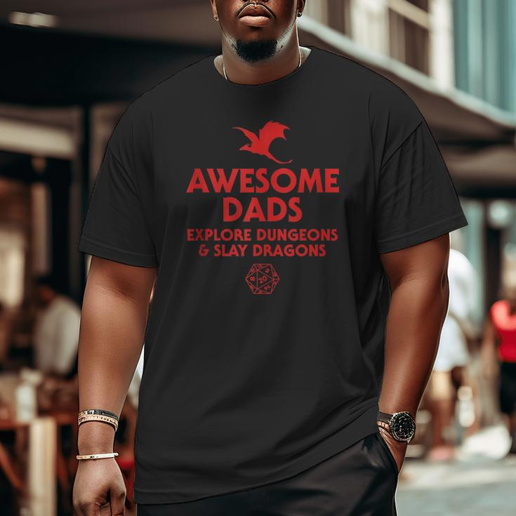Mens Awesome Dads Explore Dungeons And Slay Dragons Dad Big and Tall Men T-shirt