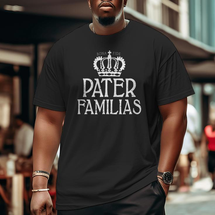 Mens Bona Fide Pater Familias Father's Day Crown Big and Tall Men T-shirt